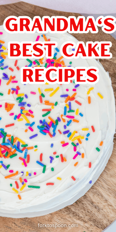 Grandma's Best Cake Recipes