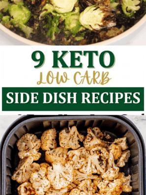 9 Easy Keto Low Carb Side Dish Recipes