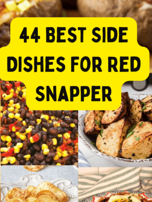 44 Best Side Dishes For Red Snapper