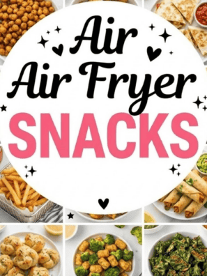 Air Fryer Snacks