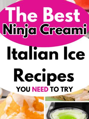 The Best Ninja Creami Italian Ice Recipes