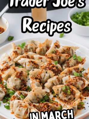 Trader Joe&rsquo;s New Recipes (Easy Dinners To Try This Month)