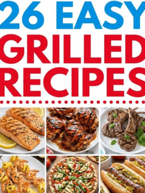 26 easy grilled recipes
