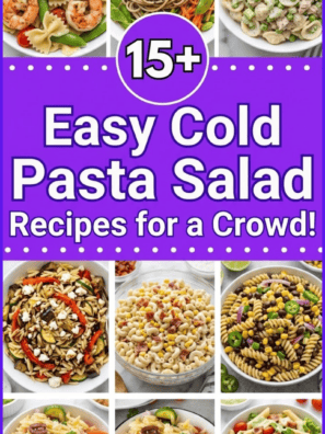 15+ Easy Cold Pasta Salad Recipes for a Crowd