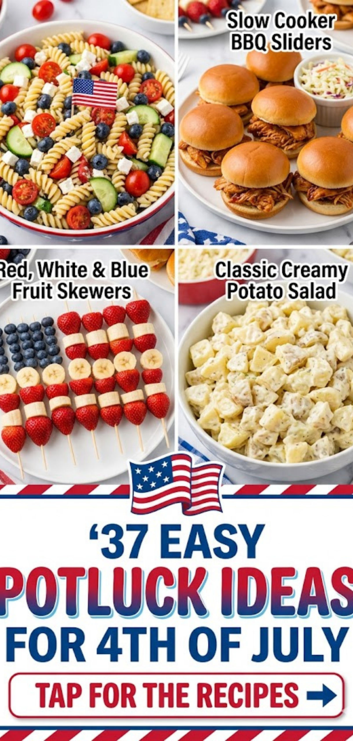 37 Easy Potluck Ideas for 4th of July