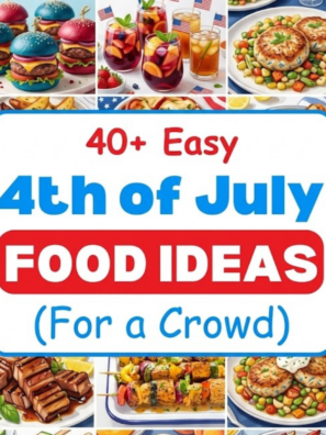 40+ Easy 4th of July Food for a Crowd on a Budget (Recipes and Menu Ideas)