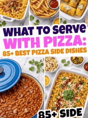 What To Serve With Pizza: 85 Best Pizza Side Dishes