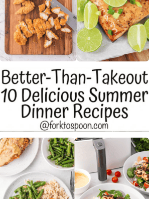 10 Delicious Summer Dinner Recipes