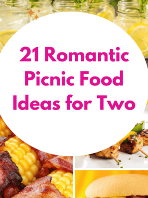 21 Romantic Picnic Food Ideas for Two