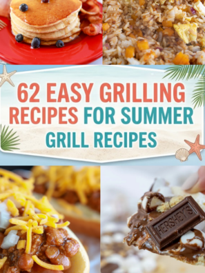 62 Easy Grilling Recipes for Summer, Grill Recipes