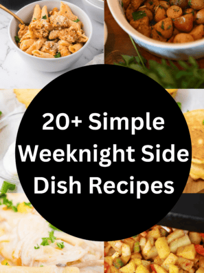 20+ Simple Weeknight Side Dish Recipes