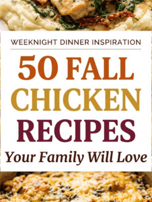 50 Fall Chicken Recipes Your Family Will Love