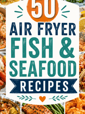 50 Air Fryer Fish and Seafood Recipes