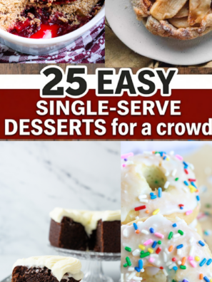 25 Easy single serve desserts for a crowd