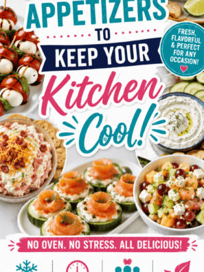 Easy, No-Cook Appetizers to Keep Your Kitchen Cool