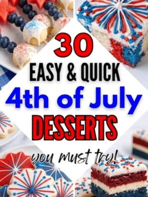 29+ Easy 4th of July Dessert Recipes You Must Try!