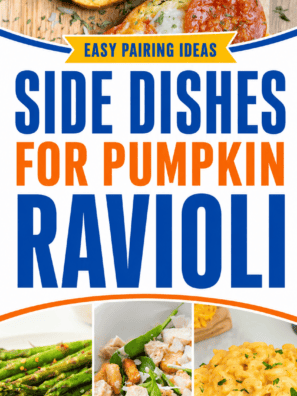Side Dishes for Pumpkin Ravioli