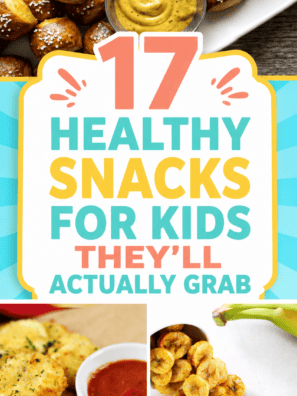 17 Healthy Snacks for Kids They'll Actually Grab
