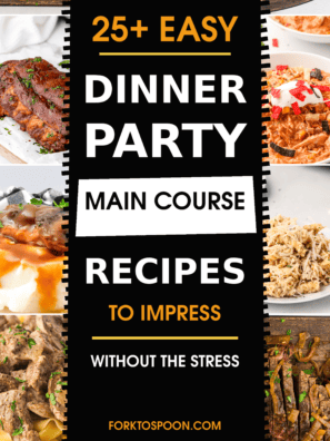 25 Easy Dinner Party Main Course Recipes