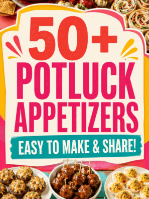 50+ Potluck Appetizers That Are Easy to Make and Share!