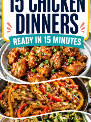 12 Quick Chicken Dinners Ready in 20 Minutes or Less