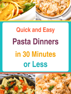 Quick-and-Easy-Pasta-Dinners-30-Minutes-Pinterest-Pin