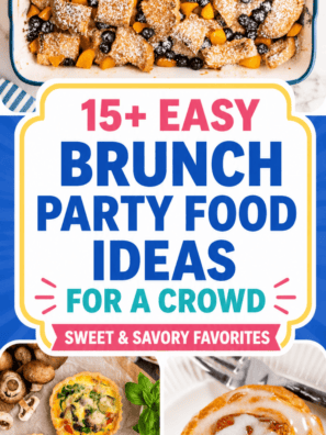 15+ Easy Brunch Party Food Ideas for a Crowd