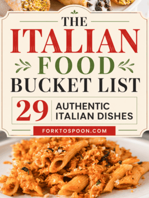 The Italian Food Bucket List: 29 Authentic Italian Dishes