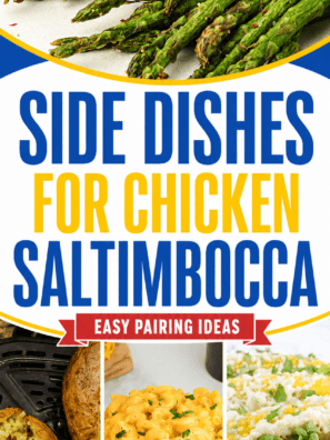 Side Dishes for Chicken Saltimbocca