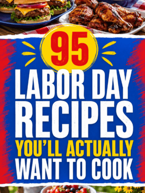 95 labor day recipes you'll actually want to cook