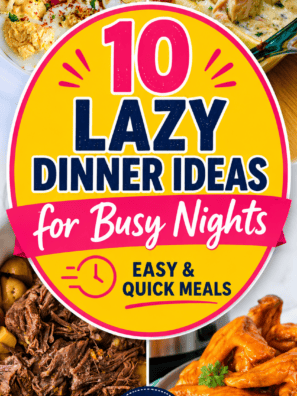 10 Lazy Dinner Ideas for Busy Nights | Easy & Quick Meals