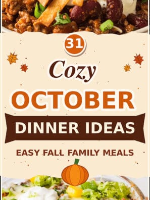 31 Cozy October Dinner Ideas for Easy Fall Family Meals