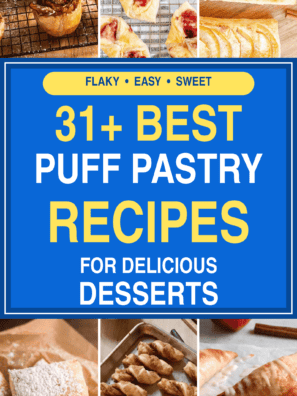 31+ Best Puff Pastry Recipes for Delicious Desserts
