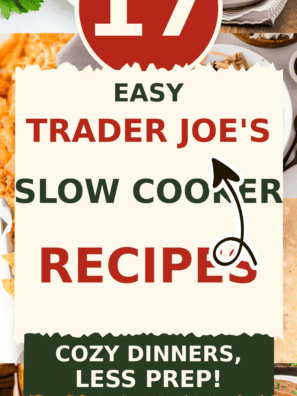 17 Easy Trader joe's Slow Cooker Recipes