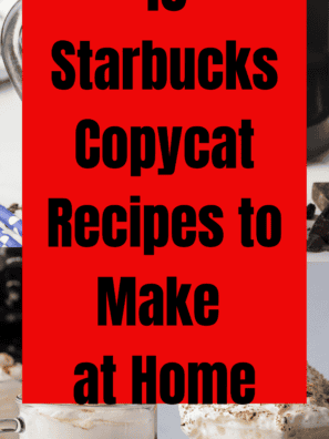 18 Starbucks Copycat Coffee Drinks You Can Make at Home