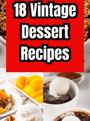 18 Vintage Dessert Recipes Just Like Grandma Made