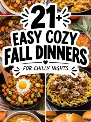 21+ Easy Cozy Fall Dinners for Chilly Nights