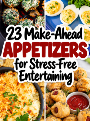 23 Make-Ahead Appetizers for Stress-Free Entertaining