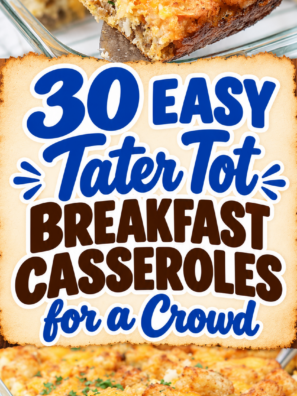 30 Easy Tater Tot Breakfast Casseroles for a Crowd