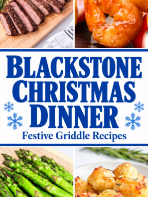 Show-Stopping Blackstone Christmas Feast: A Complete Holiday Griddle Menu