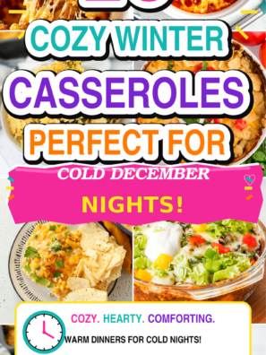 20 Cozy Winter Casseroles Perfect for Cold December Nights